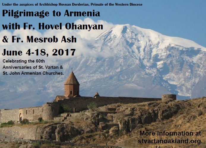 Pilgrimage to Armenia with Rev. Fr. Mesrop Ash and Rev. Fr. Hovel Ohanyan
