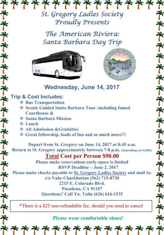 The American Riviera: Santa Barbara Day Trip - Organized by the Ladies Society of St. Gregory the Illuminator Armenian Church of Pasadena