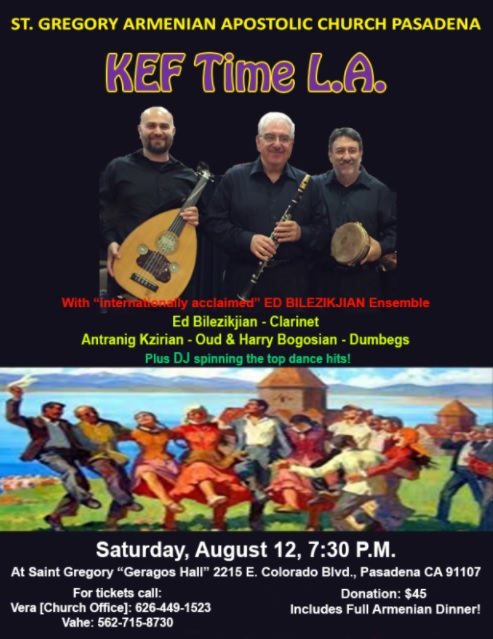 St. Gregory the Illuminator Armenian Church of Pasadena Presents - Kef Time L.A.