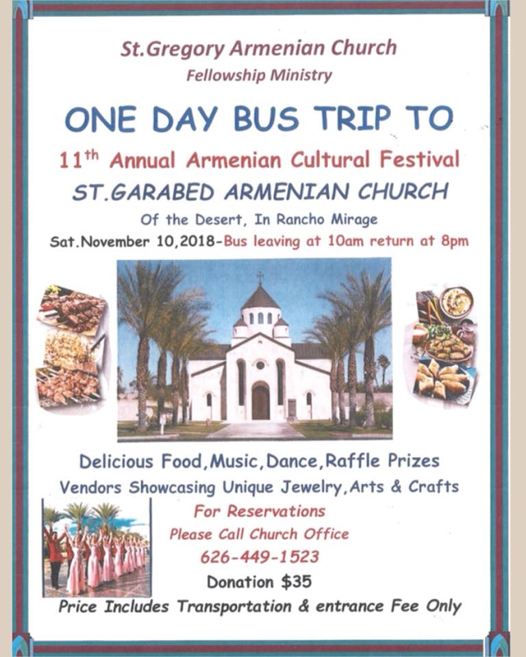 St. Gregory the Illuminator Armenian Church of Pasadena Presents: Bus Trip to St. Garabed Armenian Church of the Desert and the 11th Annual Cultural Festival