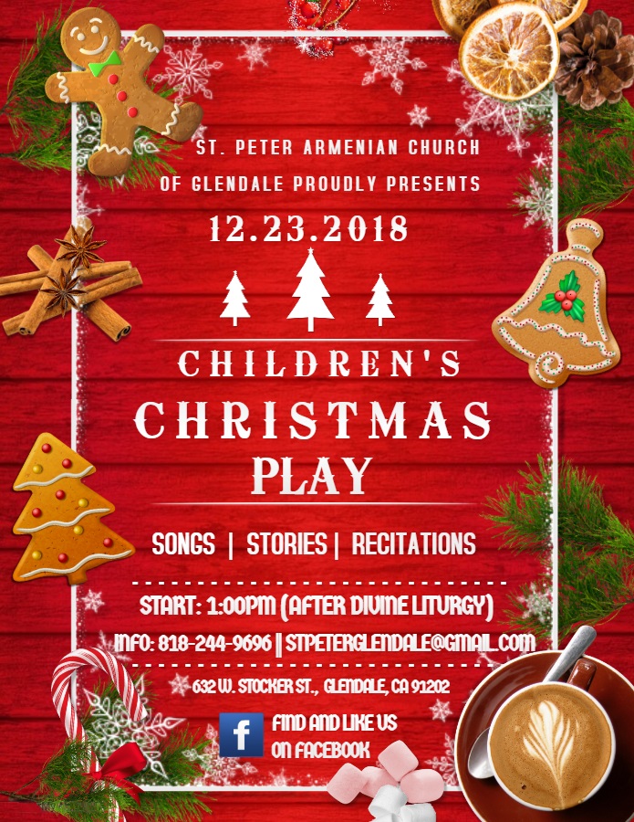 St. Peter Armenian Church of Glendale Presents Children's Christmas Play - December 23, 2018