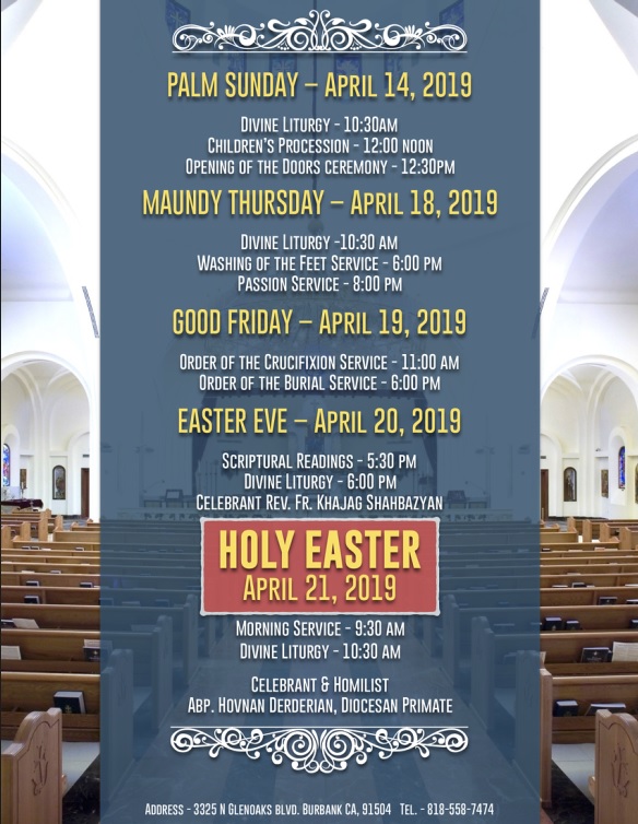 Schedule of Holy Week Services at St. Leon (Srbots Ghevontiants) Armenian Cathedral -  Սրբոց Ղևոնդյանց Մայր Տաճարի Ավագ Շաբաթվա ժամանակացույցը