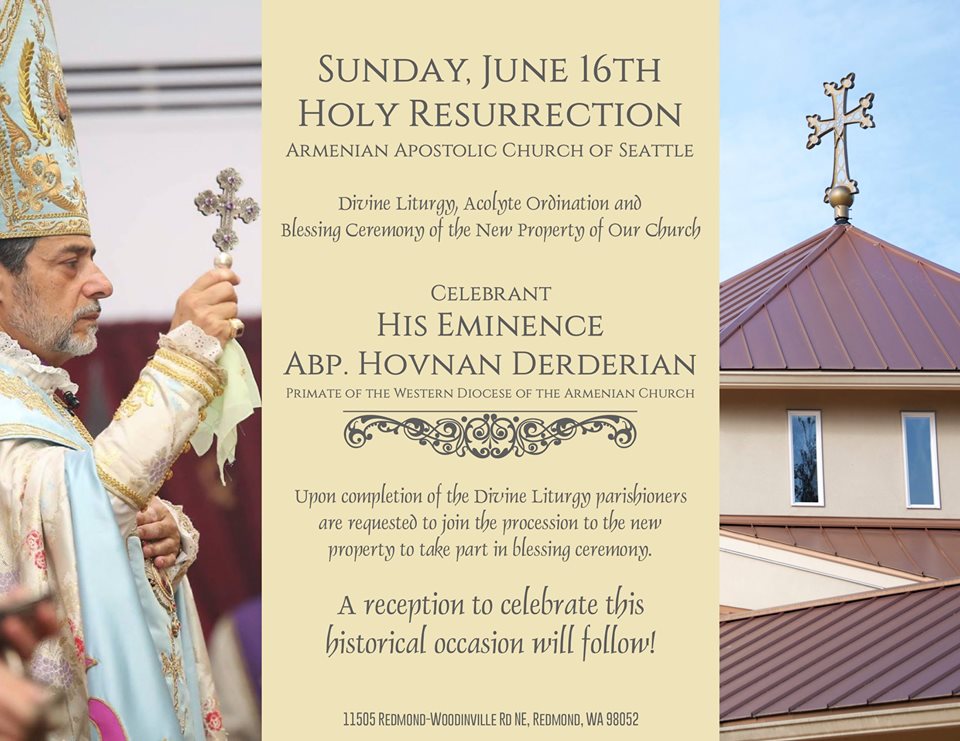 Holy Resurrection Armenian Church of Seattle - Divine Liturgy, Acolyte Ordination and Blessing Ceremony of the Newly Acquired Church Property