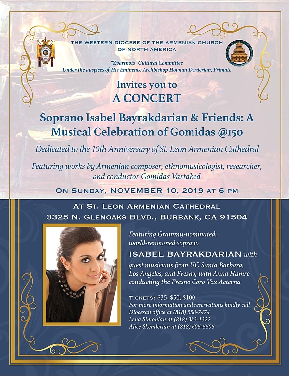 Zvartnots Cultural Committee Presents: CONCERT Dedicated to the 150th Birth Anniversary of Gomidas Vartabed - Featuring World Renowned Soprano Isabel Bayrakdarian