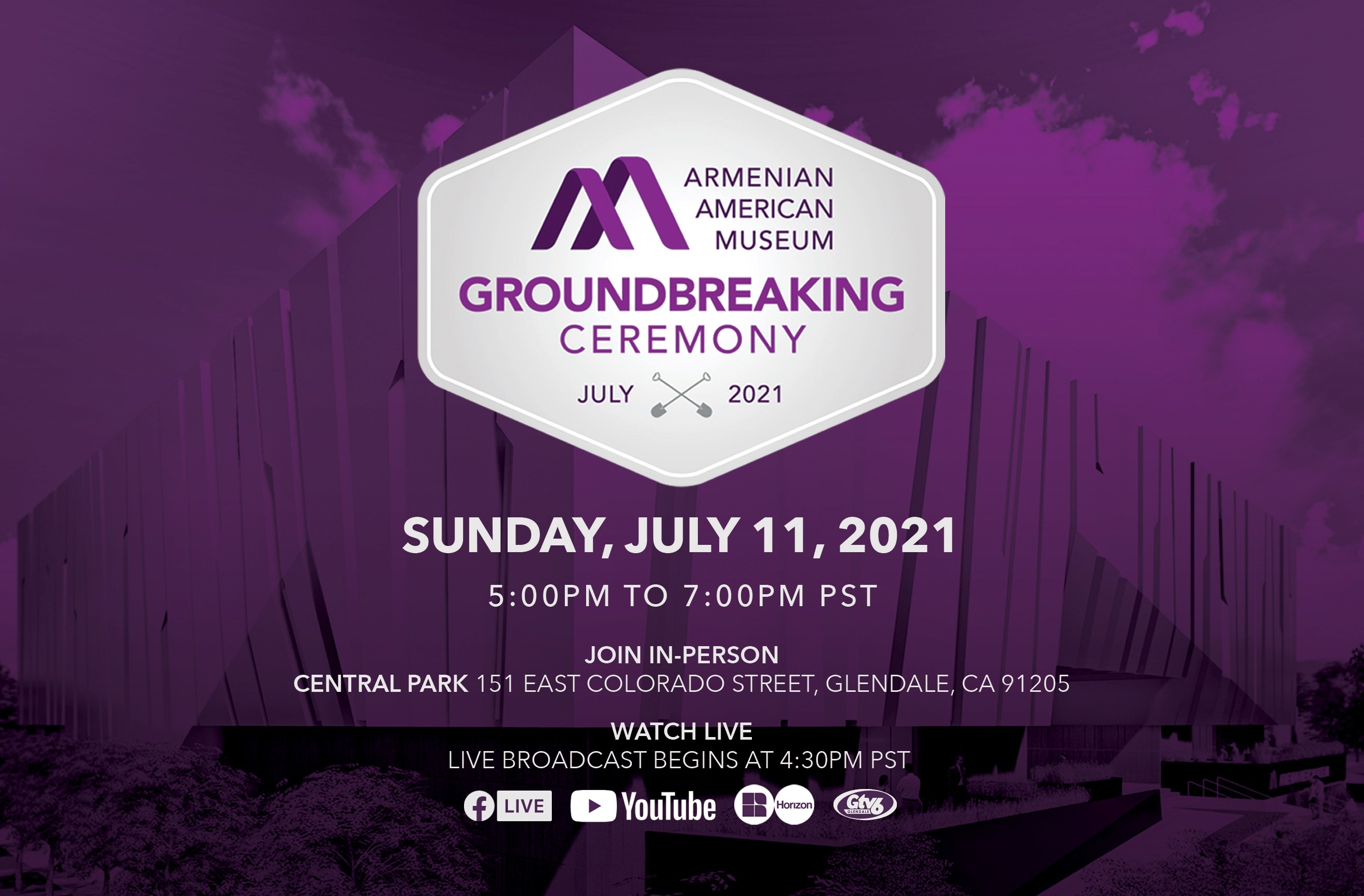 Armenian American Museum Groundbreaking Ceremony - July 11, 2021