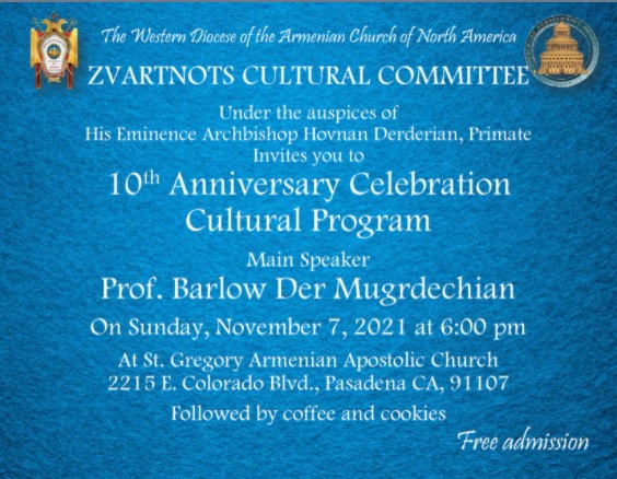10th Anniversary Celebration Cultural Program - presented by the Zvartnots Cultural Committee 