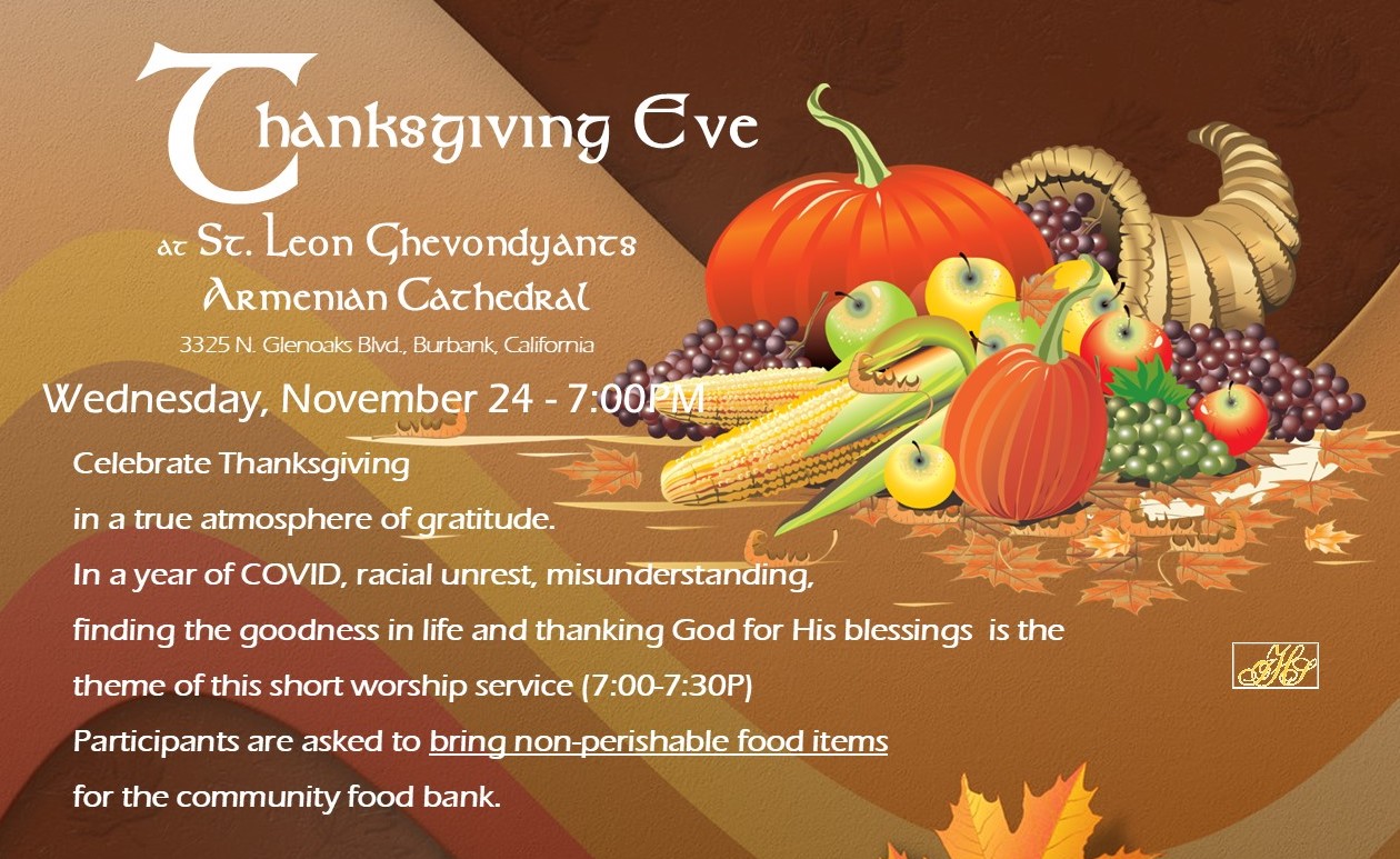 Thanksgiving Eve at St. Leon (Ghevontiants) Armenian Cathedral