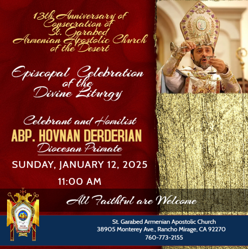 13th Anniversary of Consecration of St. Garabed Armenian Apostolic Church of the Desert