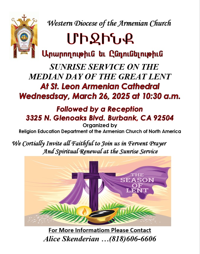 Median Day of Lent - Ghevontiants Armenian Cathedral