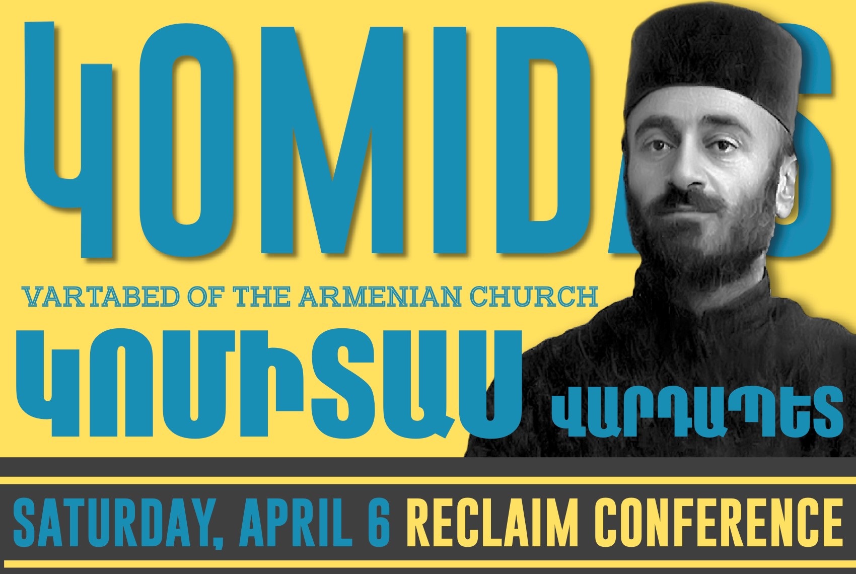 Reclaim Gomidas: Conference Looks at the Vartabed of the Armenian Church