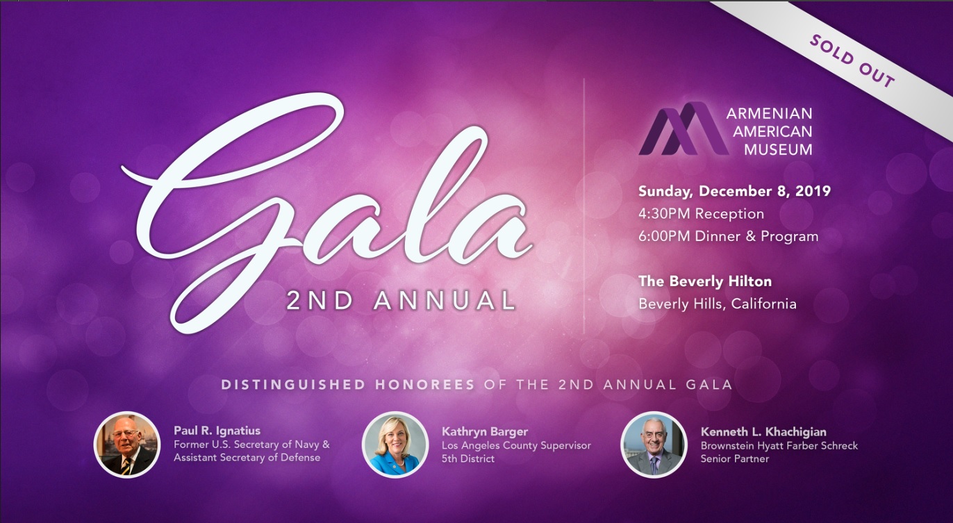 2ND ANNUAL ARMENIAN AMERICAN MUSEUM GALA IS SOLD OUT