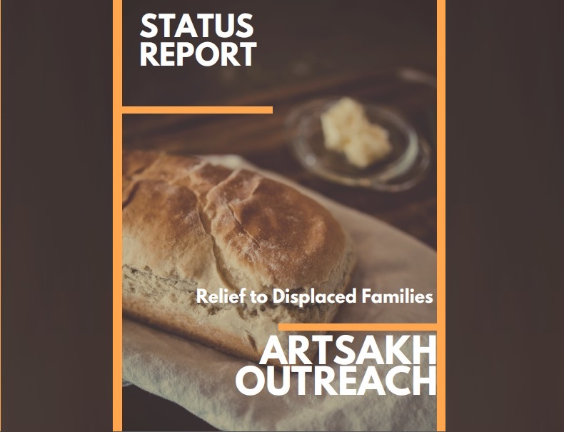 Relief to Displaced Families - Artsakh Outreach Status Report