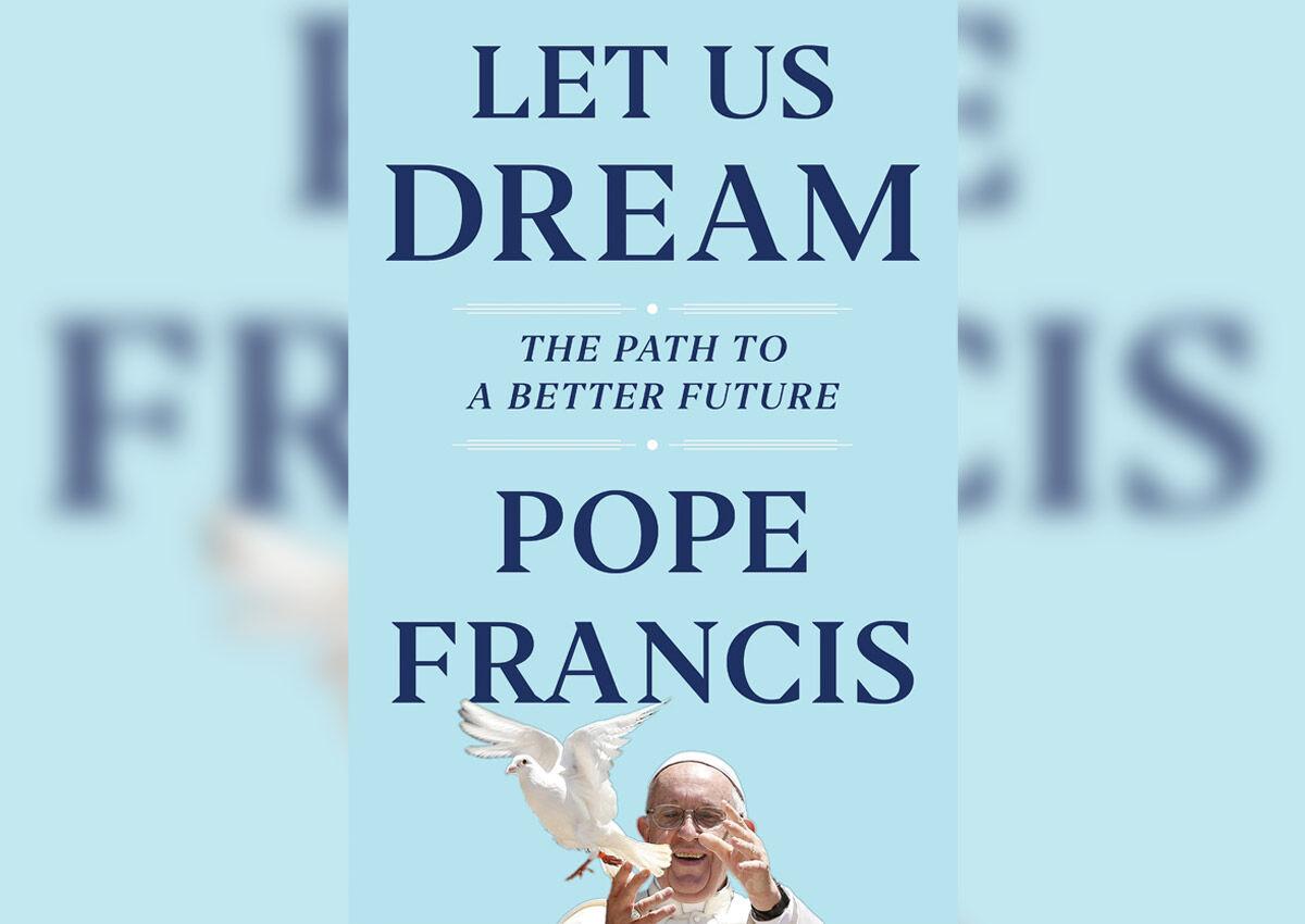 Primate's Reflections on Pope Francis' Book LET US DREAM